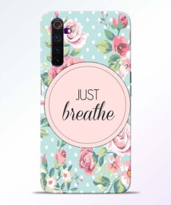 Just Breathe Realme 6 Pro Back Cover
