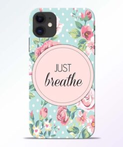 Just Breathe iPhone 11 Back Cover