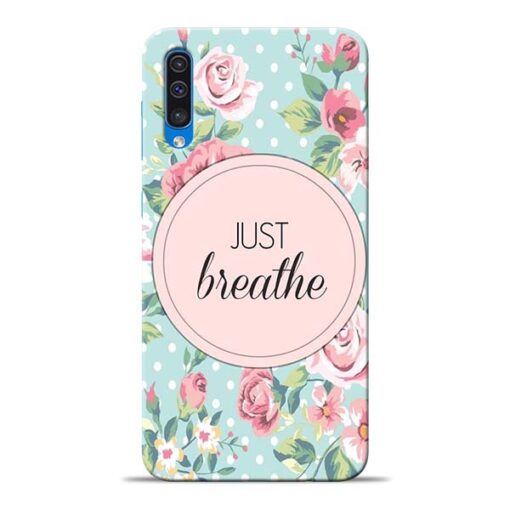 Just Breathe Samsung Galaxy A50 Back Cover