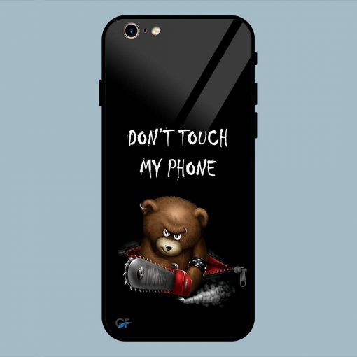 Dont Touch My Teddy Art iPhone 6 / 6S Glass Back Cover