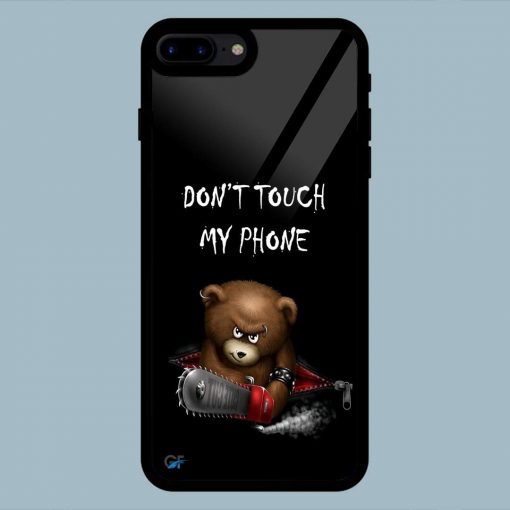 Dont Touch My Teddy Art iPhone 7 Plus / 8 Plus Glass Back Cover